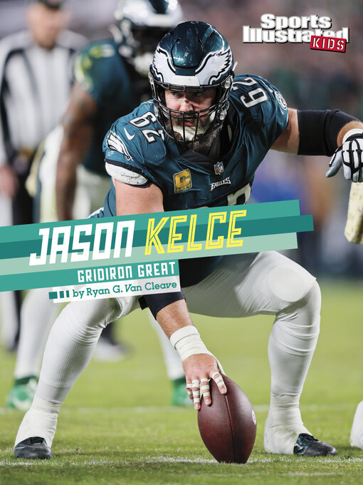 Title details for Jason Kelce by Ryan G. Van Cleave - Available